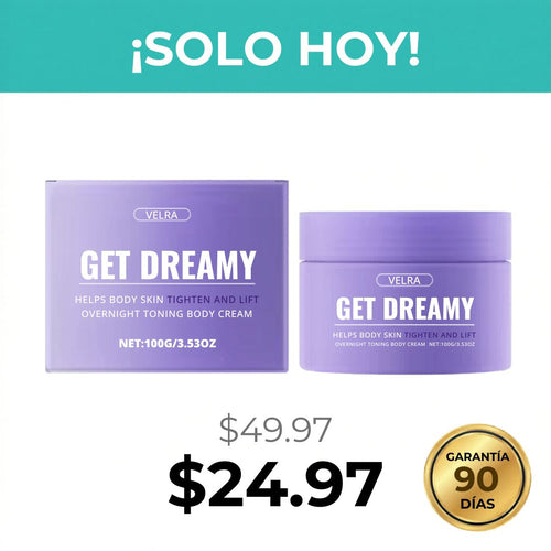 VELRA Get Dreamy